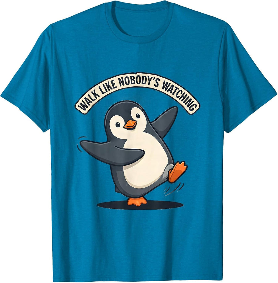 Walk Like Nobody's Watching Cute Kawaii Penguin Lover Humor T-Shirt - Sapphire Blue
