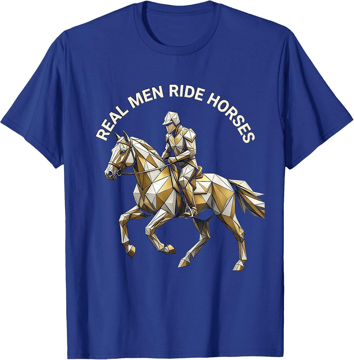 Men's Real Men Ride Horses Country Western Design T-Shirt - Royal Blue