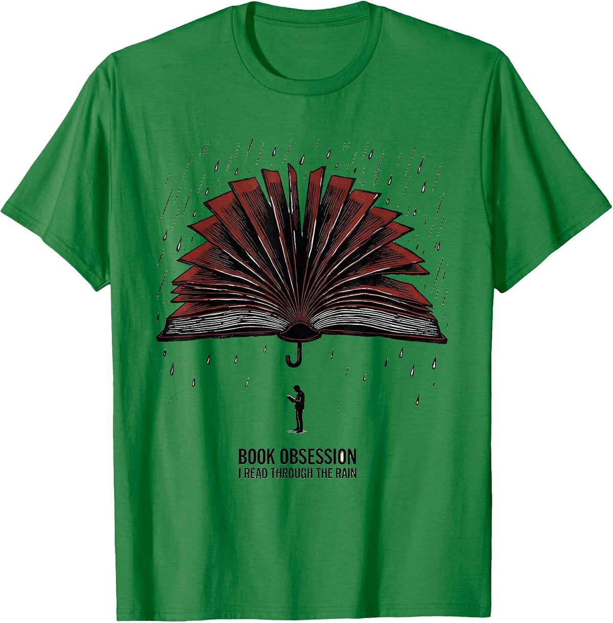 Men's Book Obsession: I Read Through The Rain Bookworm T-Shirt - Kelly Green