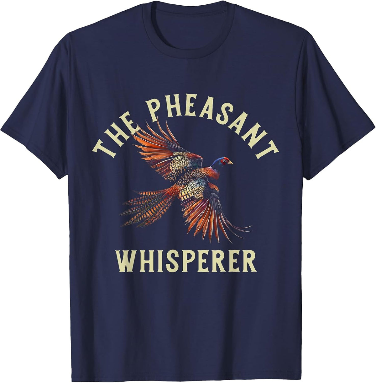 Pheasant Whisperer Hunting Bird Hunter Vintage T-Shirt - Navy Blue