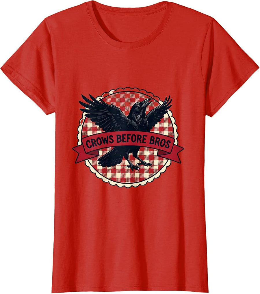 Women's Crows Before Bros Funny Crow Loyalty Design T-Shirt - Red
