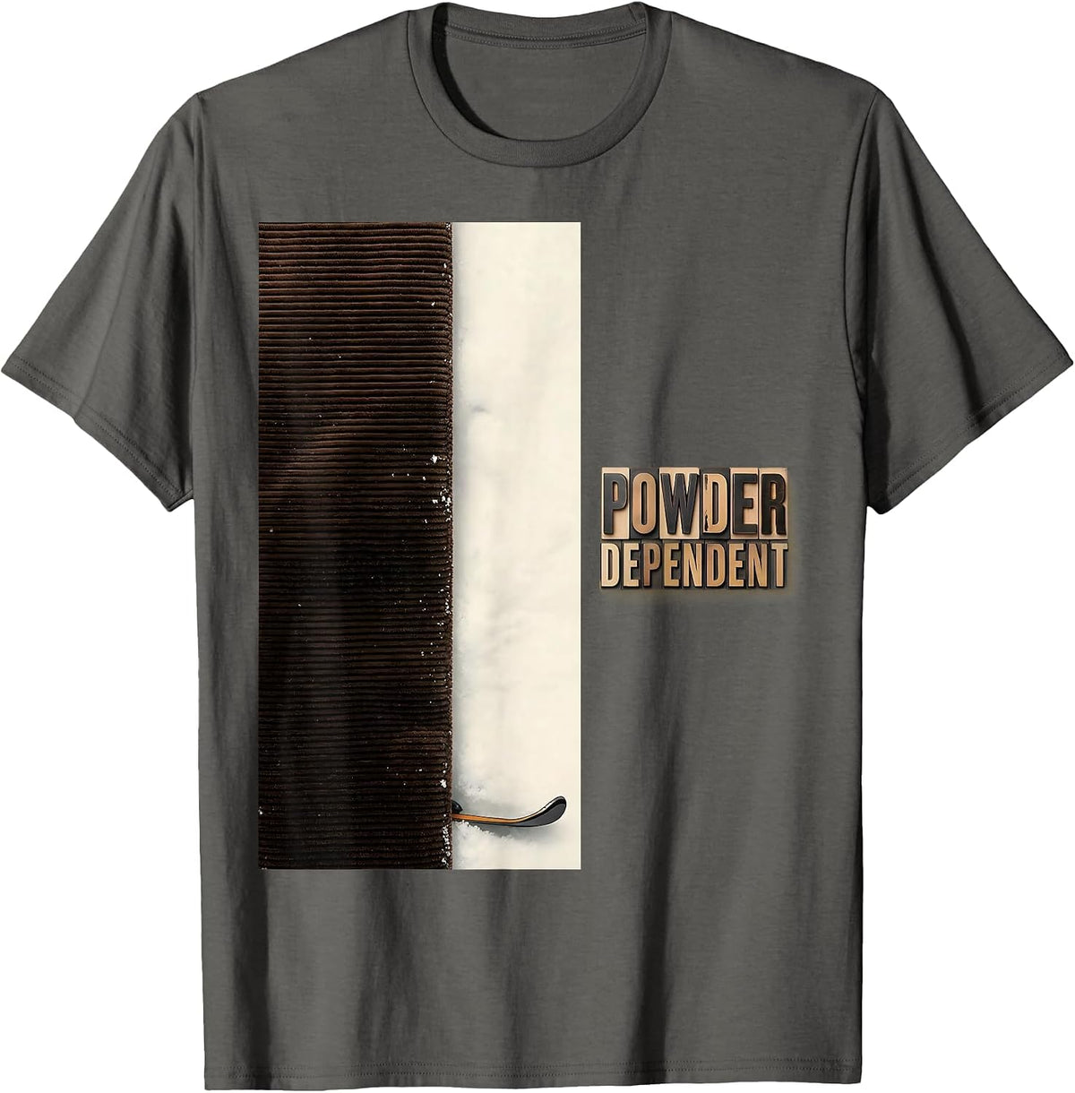 Powder Dependent Wood Type Letterpress Skiing Snowboarding T-Shirt - Asphalt Grey