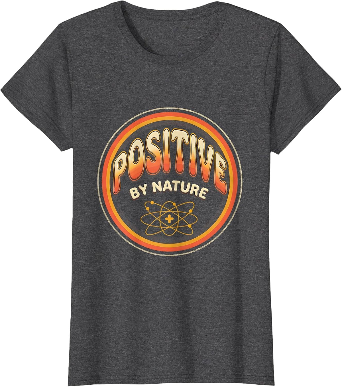 Women's Positive By Nature Retro 70s Science Humor Chemistry Student T-Shirt - Dark Heather Grey