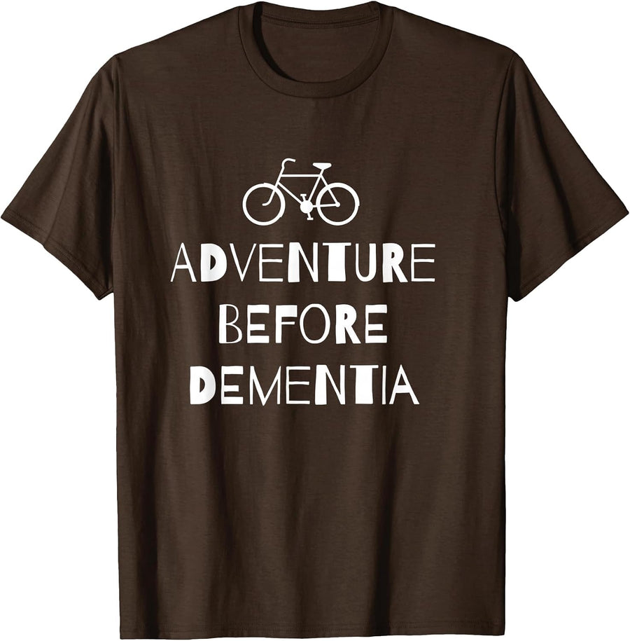 Adventure Before Dementia Cycling t-Shirt - Brown