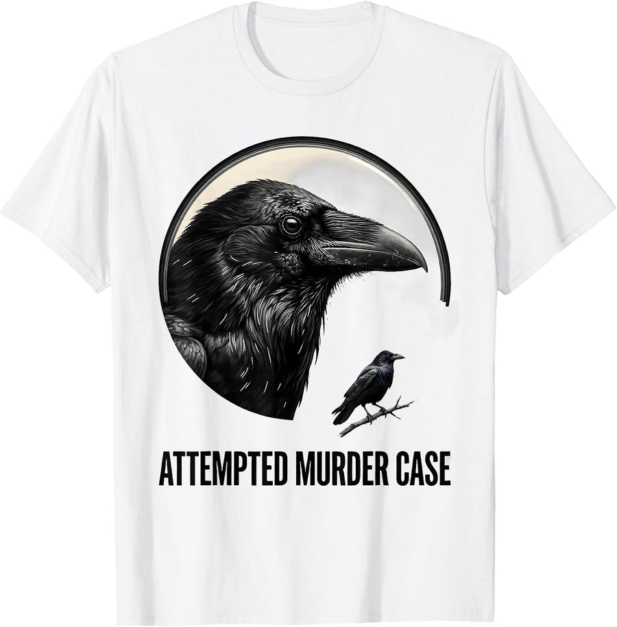 Men's Attempted Murder Case Dark Humor Crow Lover Birding T-Shirt - White