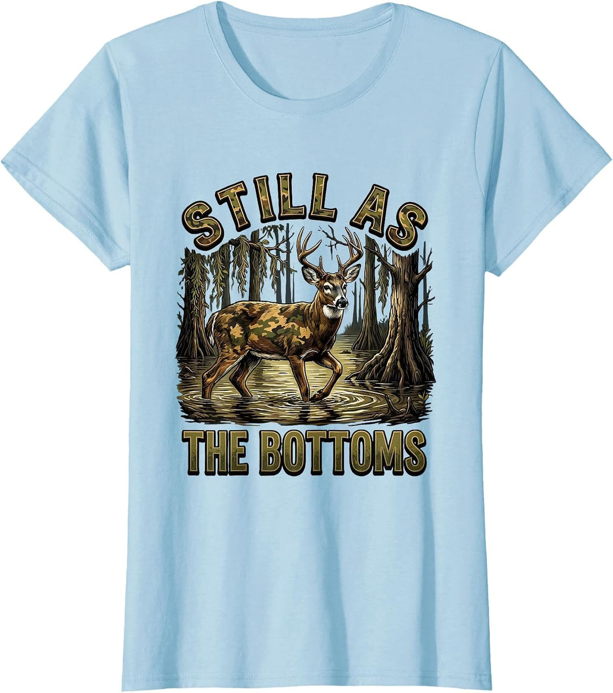 Still As The Bottoms Bottomland Camo Design T-Shirt - Baby Blue