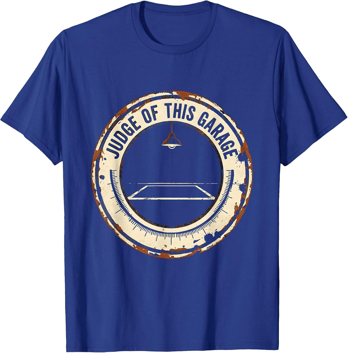 Judge Of This Garage Vintage Mechanic Dad Garage Humor T-Shirt - Royal Blue