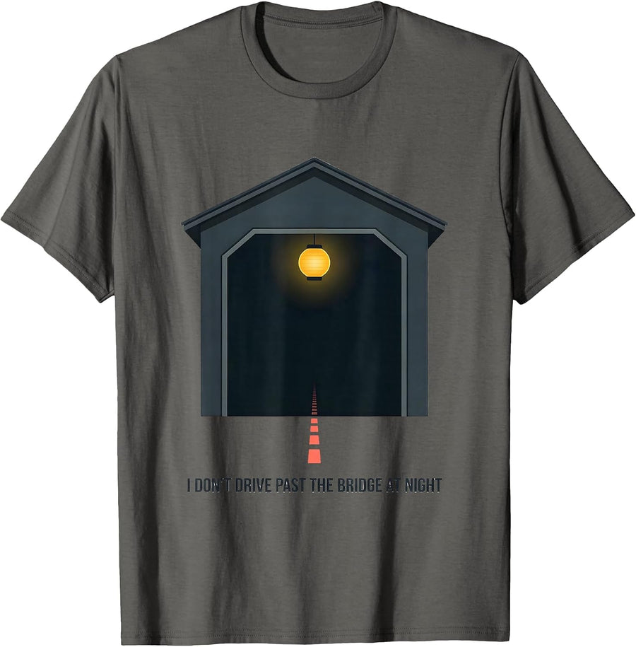 I Don't Drive Past The Bridge At Night Vintage Gothic T-Shirt - Asphalt Grey