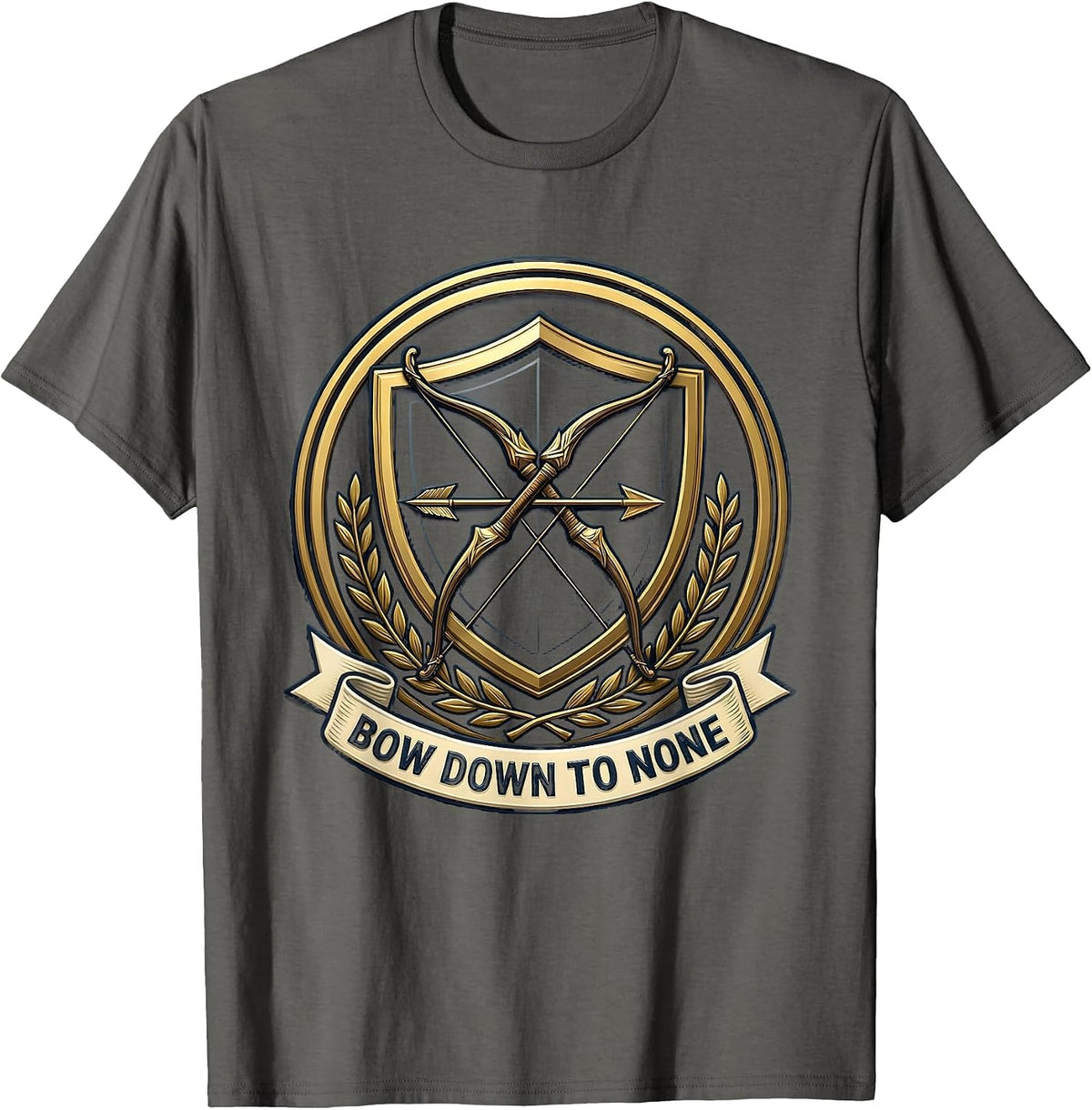 Bow Down To None Bold Statement Design T-Shirt - Asphalt Grey