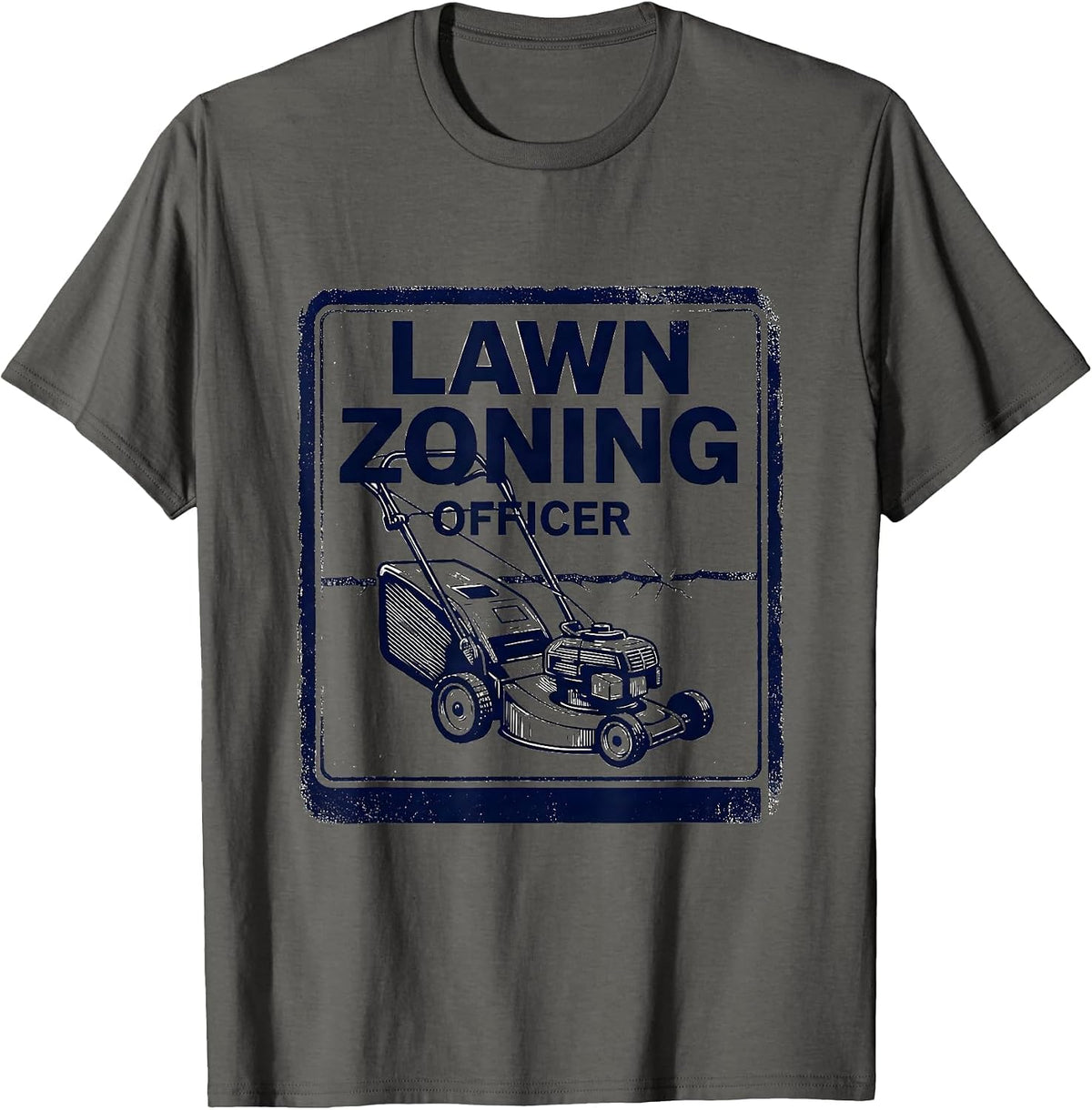 Men's Lawn Zoning Officer Funny Lawn Mower Dad Gardener Gift T-Shirt - Asphalt Grey