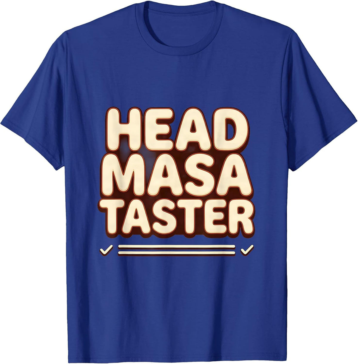 Men's Head Masa Taster Funny Mexican Christmas Tamale Making T-Shirt - Royal Blue