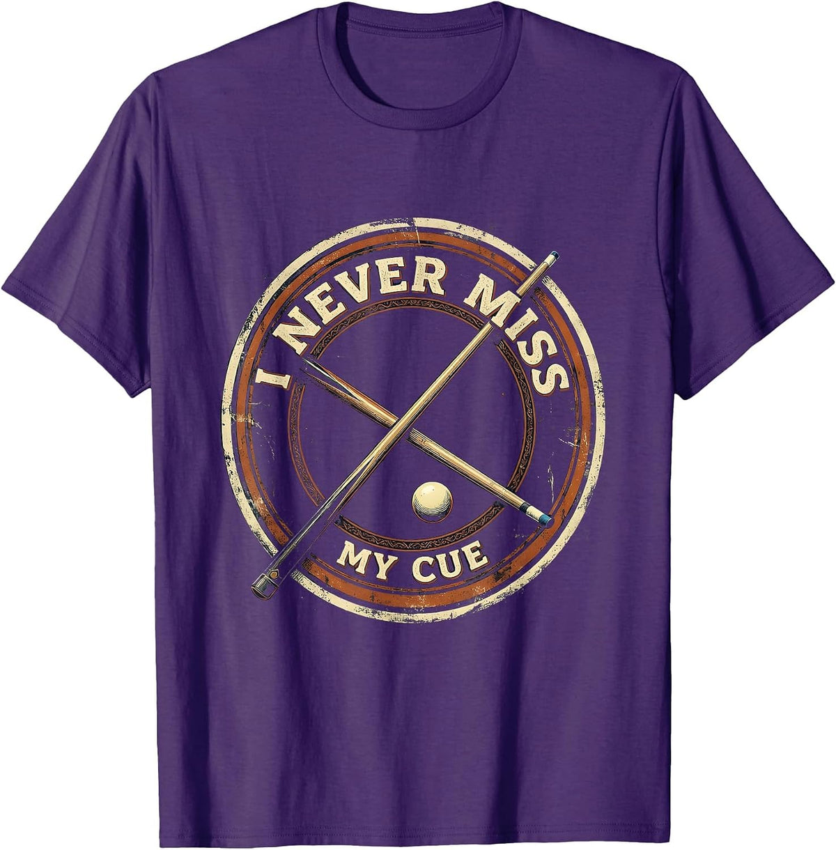 Men's I Never Miss My Cue Vintage Billiards Pool Player Humor T-Shirt - Purple