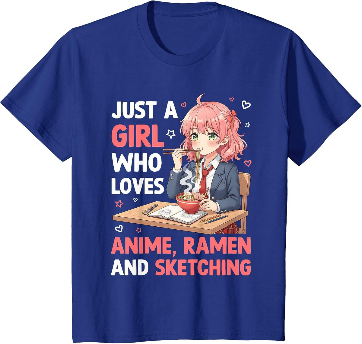 Just A Girl Who Loves Anime Ramen and Sketching Japan Noodle T-Shirt - Royal Blue