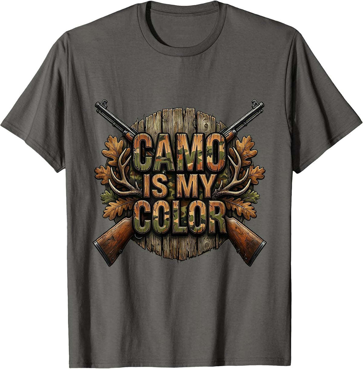 Camo Is My Color Hunting Design T-Shirt - Asphalt Grey