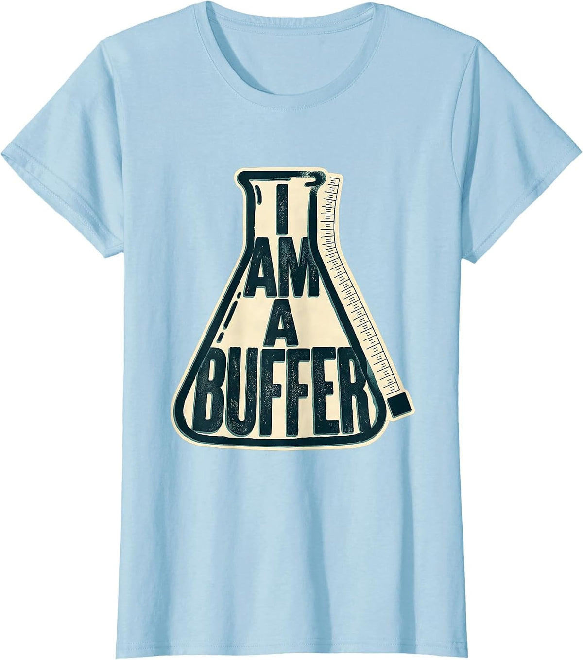 Women's I Am A Buffer Midcentury Modern Chemistry Pun Humor T-Shirt - Baby Blue