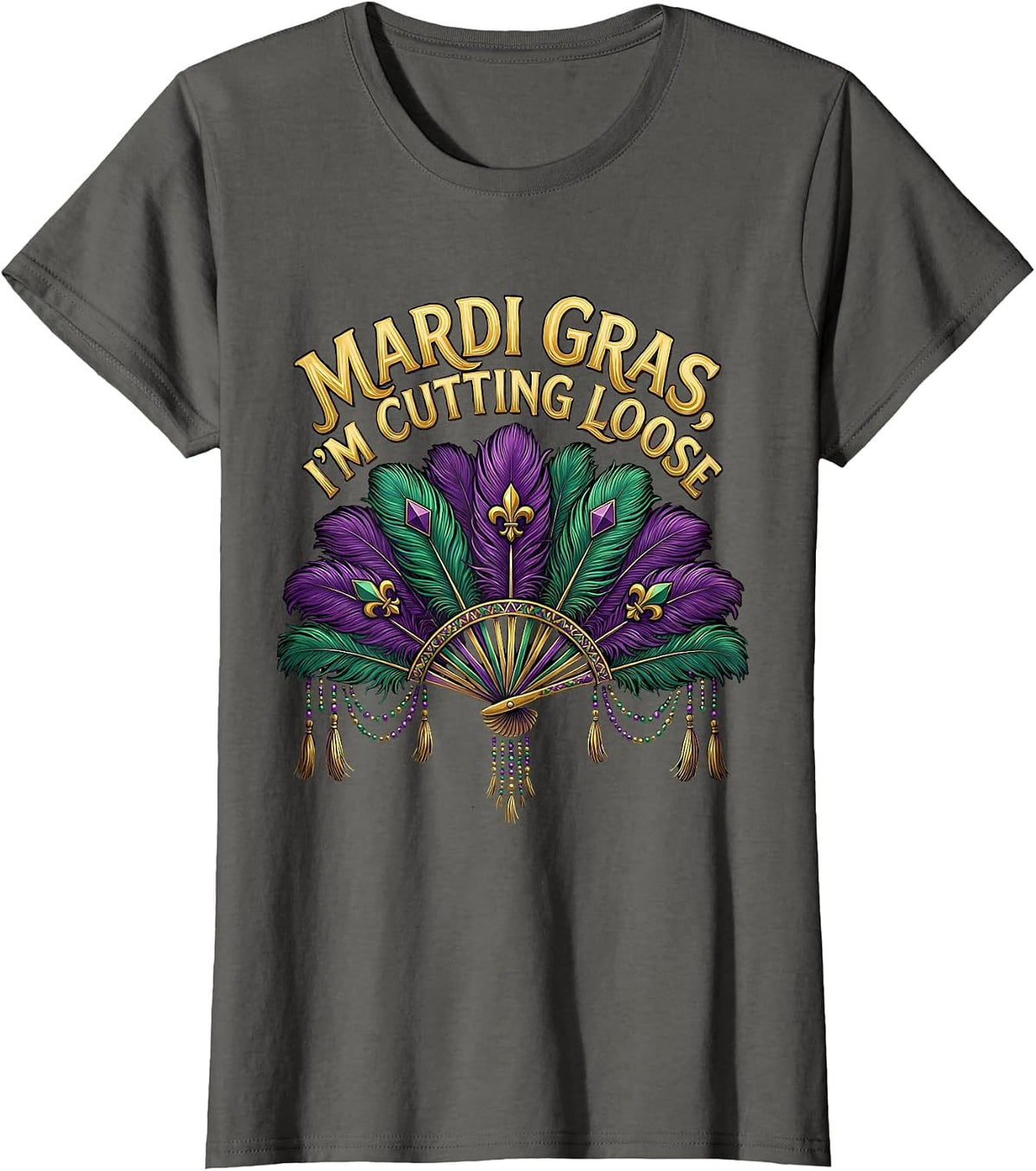 Women's Mardi Gras, I’m Cutting Loose Festive Carnival Party Humor T-Shirt - Asphalt Grey