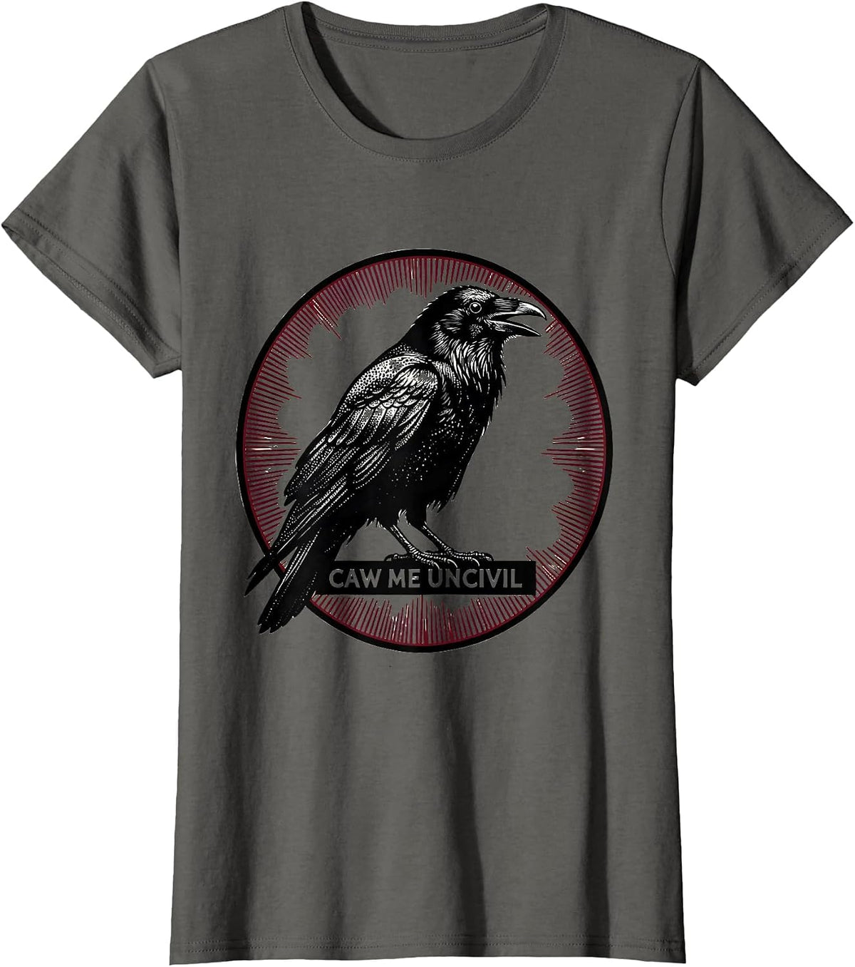 Women's caw me uncivil Gothic Crow Raven Bird Pun Humor T-Shirt - Asphalt Grey