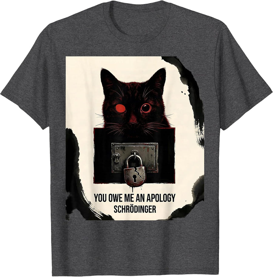 Men's You Owe Me An Apology Schrödinger Funny Quantum Physics T-Shirt - Dark Heather Grey