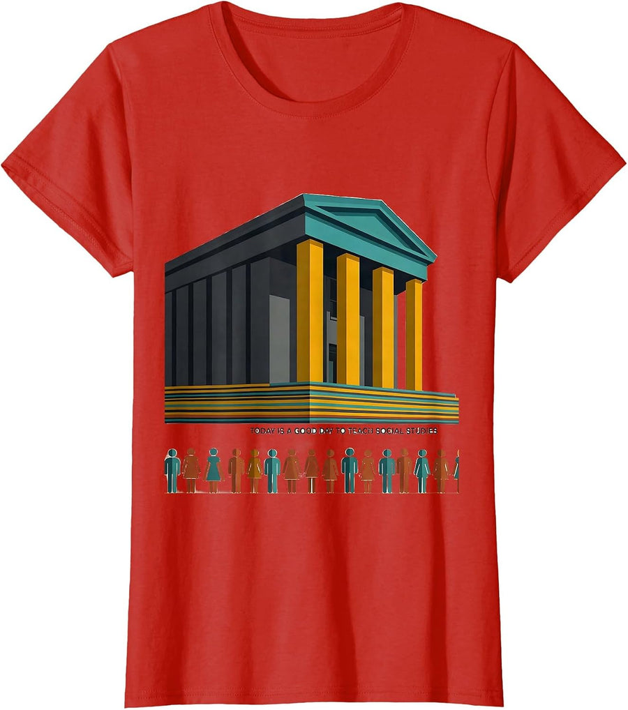 Women's Today Is A Good Day To Teach Social Studies Funny Teacher T-Shirt - Red