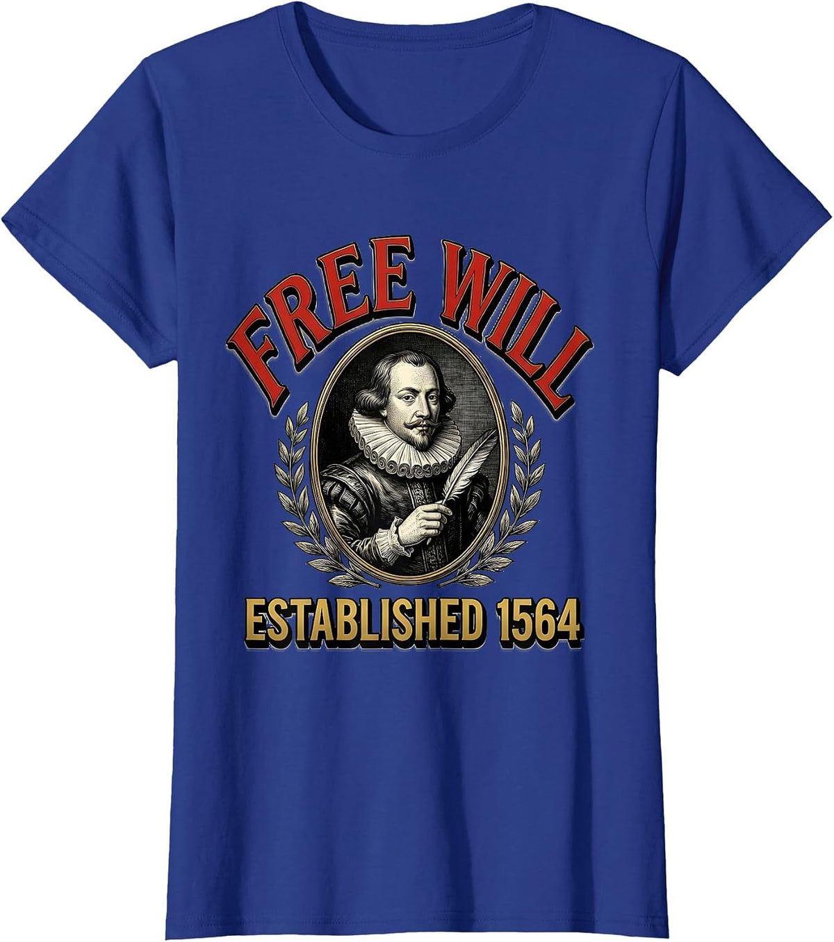 Women's Free Will Established 1564 Vintage Literary Shakespeare Fan T-Shirt - Royal Blue