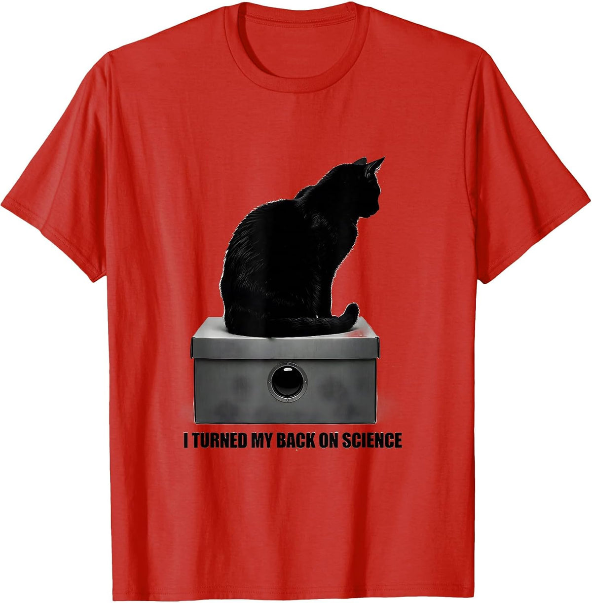 Men's I Turned My Back On Science Funny Quantum Physics Cat Lover T-Shirt - Red
