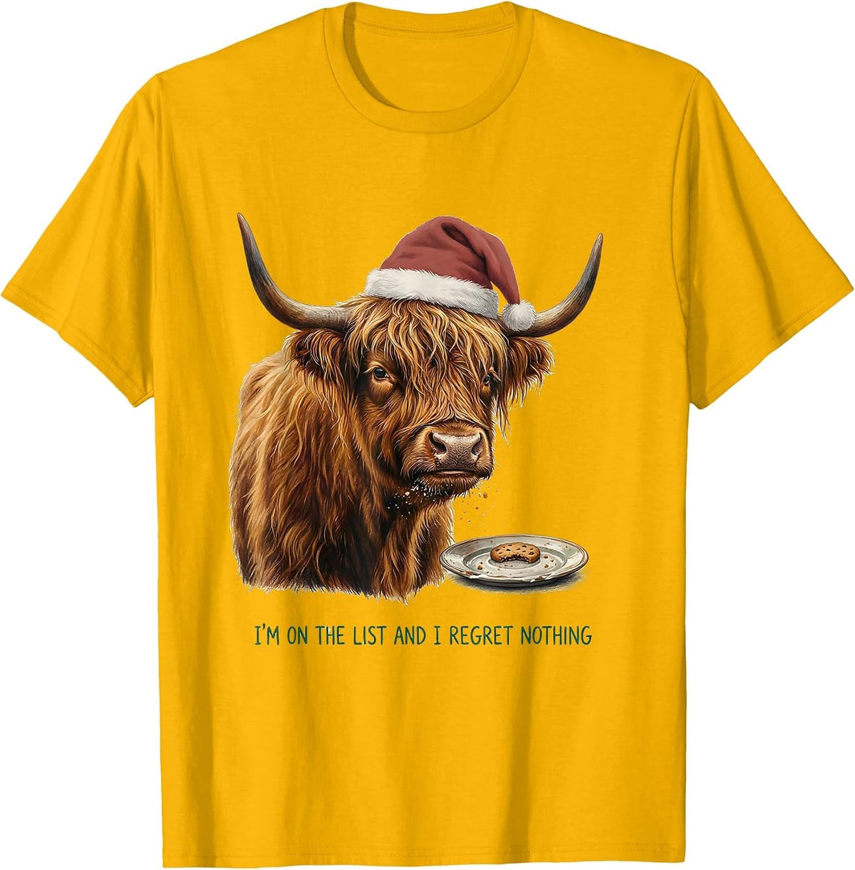 I'm On The List And I Regret Nothing Funny Highland Cow T-Shirt - Golden Yellow