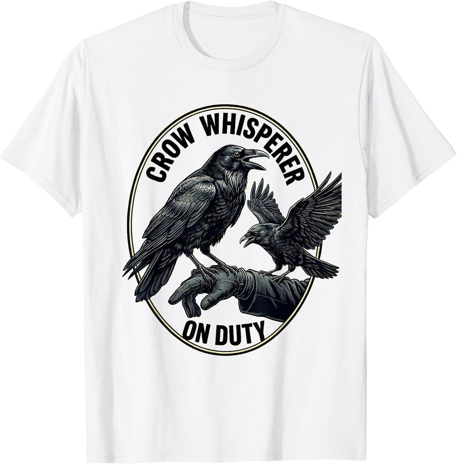 Men's Crow Whisperer On Duty Bird Lover Design T-Shirt - White