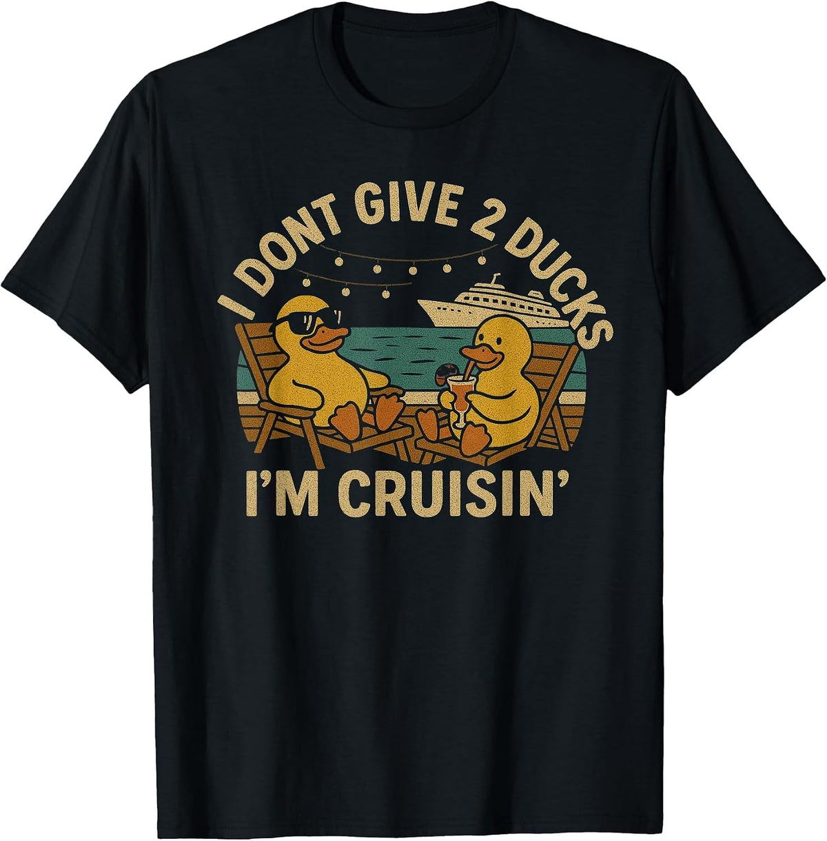 I Don’t Give 2 Ducks I’m Cruisin’ Shirt – Funny Cruise Duck T-Shirt - Black