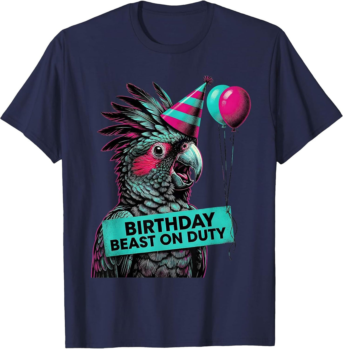 Birthday Beast On Duty Whimsical Cockatoo Party Hat T-Shirt - Navy Blue
