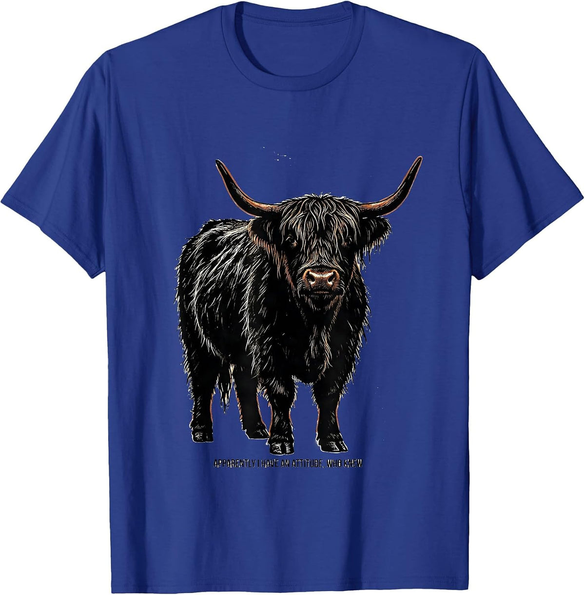 Men's Apparently I Have An Attitude, Who Knew Funny Highland Cow T-Shirt - Royal Blue