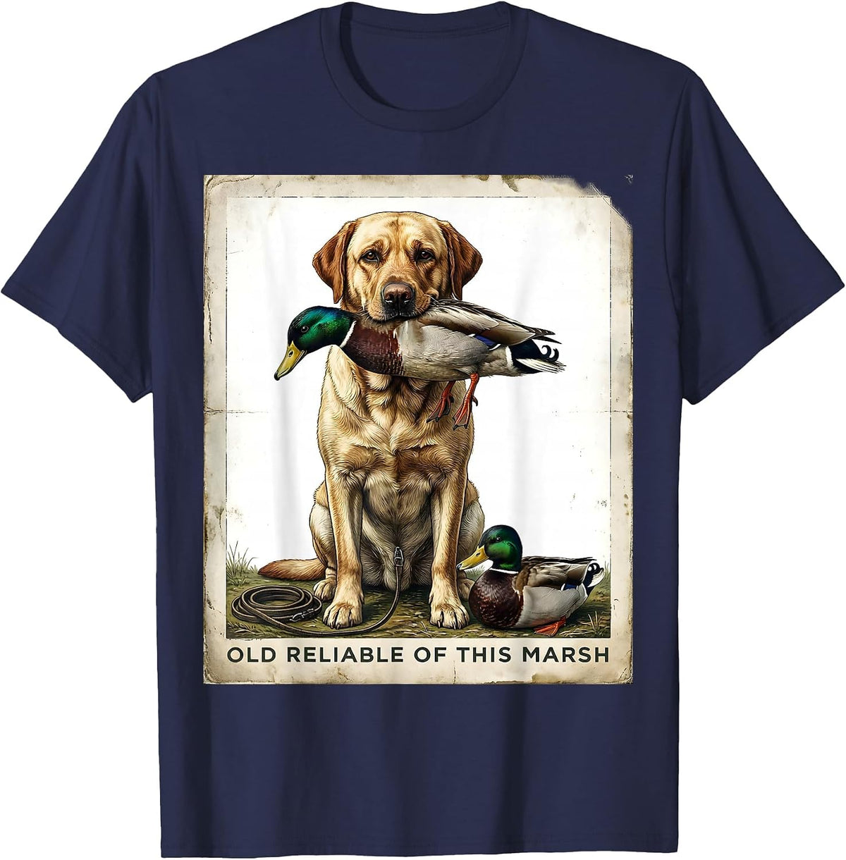 Men's Old Reliable Of This Marsh Vintage Labrador Duck Hunting T-Shirt - Navy Blue