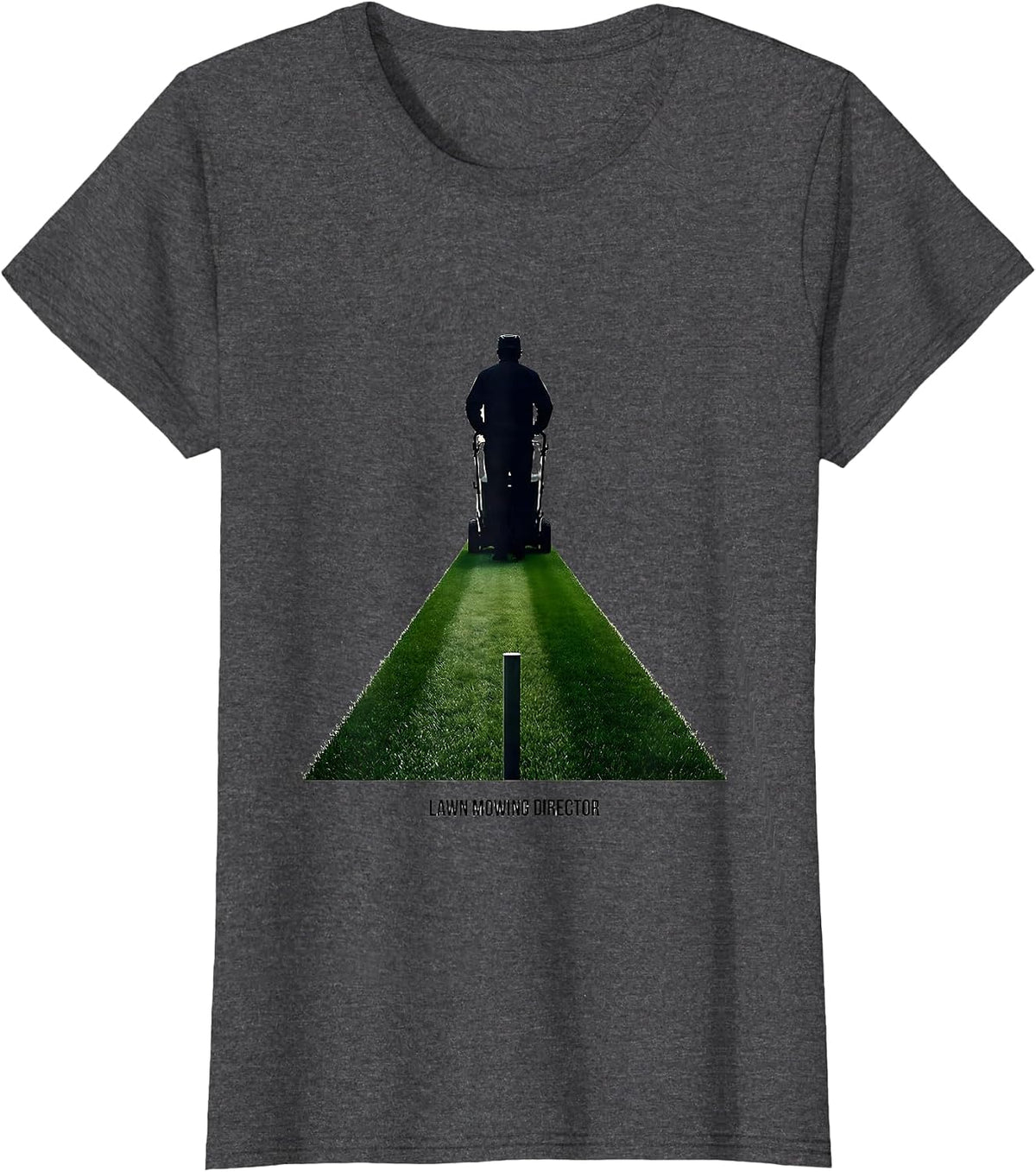 Women's Lawn Mowing Director Funny Dad Gardener Gift T-Shirt - Dark Heather Grey