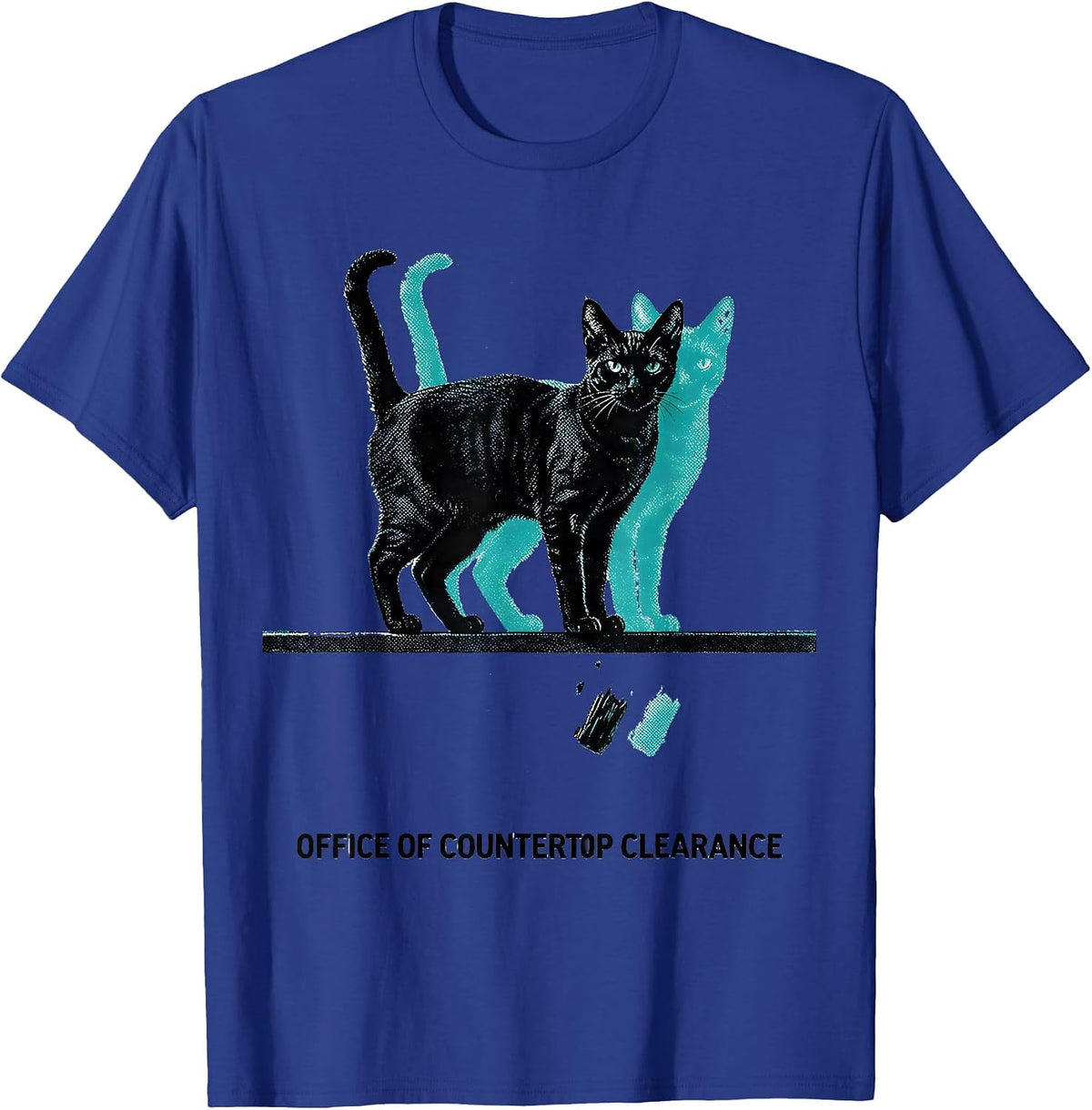 Office Of Countertop Clearance Funny Cat Physics Humor T-Shirt - Royal Blue
