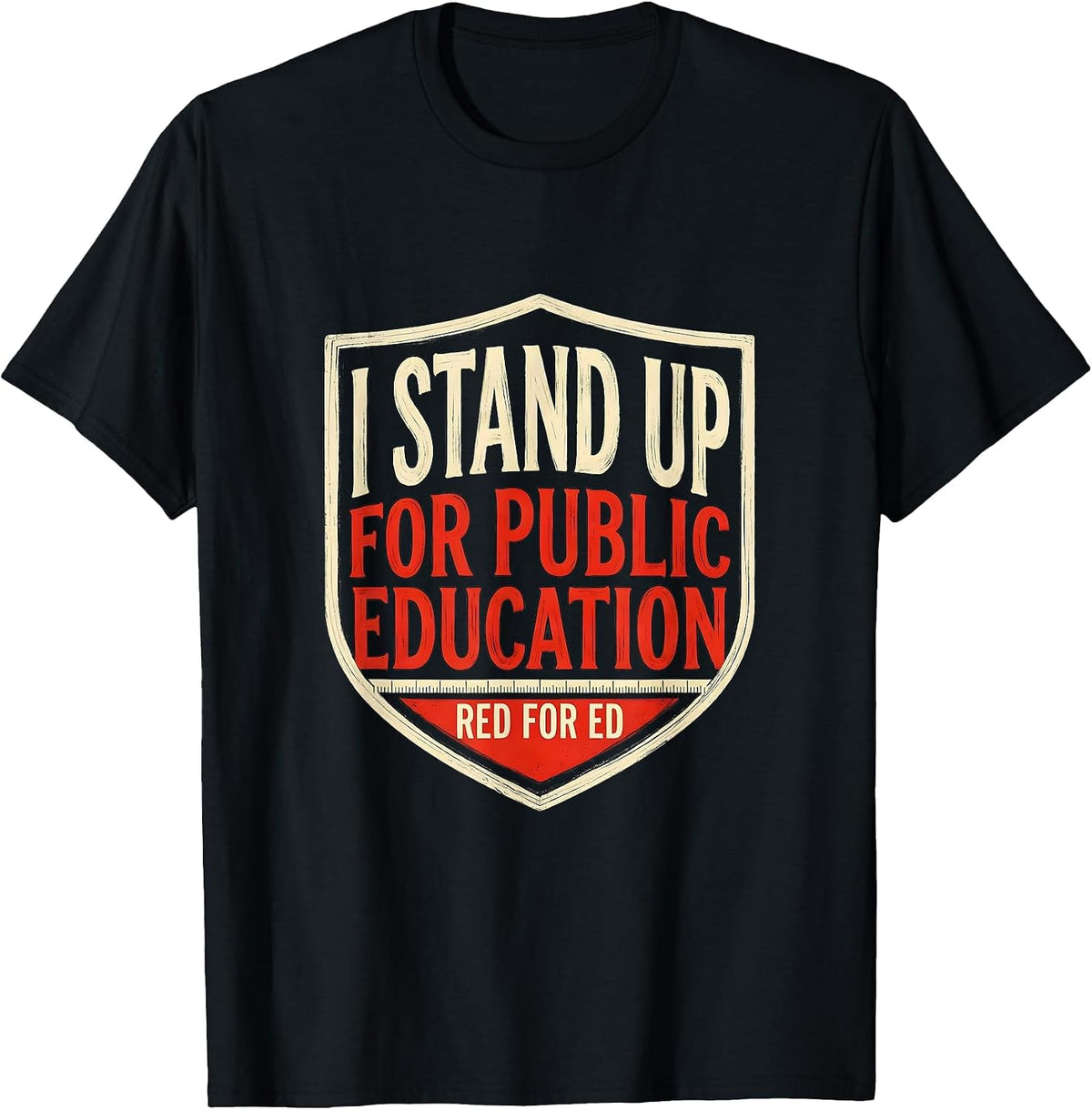 Men's I Stand Up For Public Education — Red For Ed Teacher T-Shirt - Black