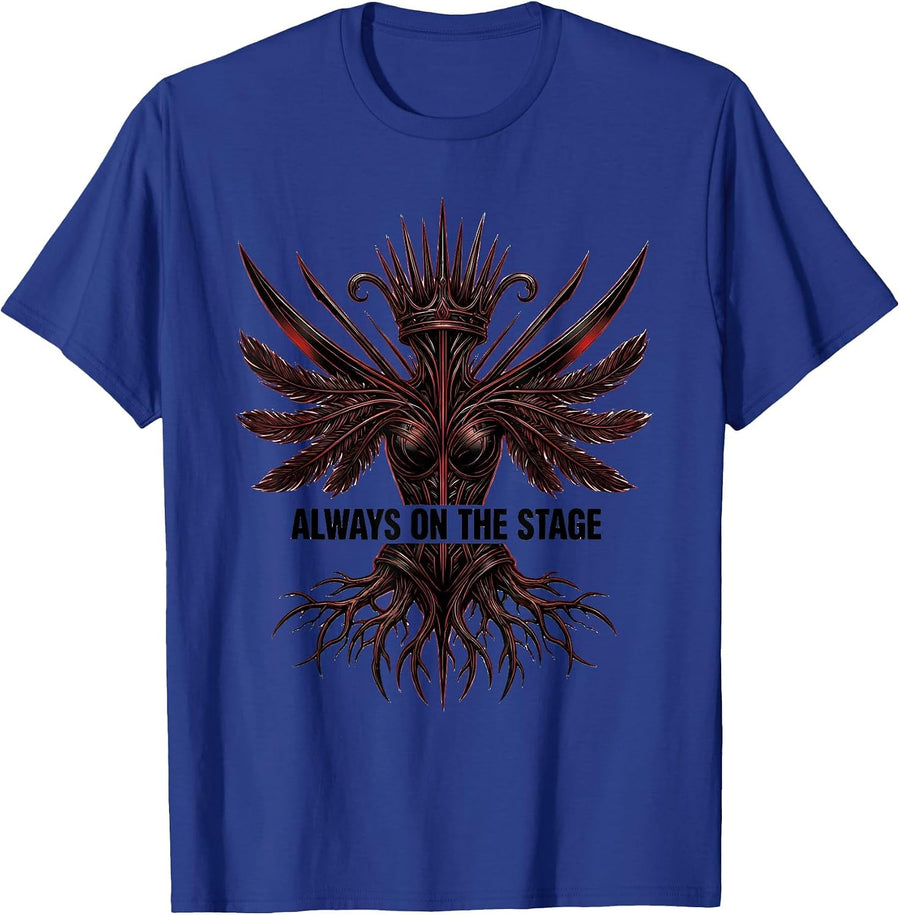 Always on the Stage Showgirl Design T-Shirt - Royal Blue