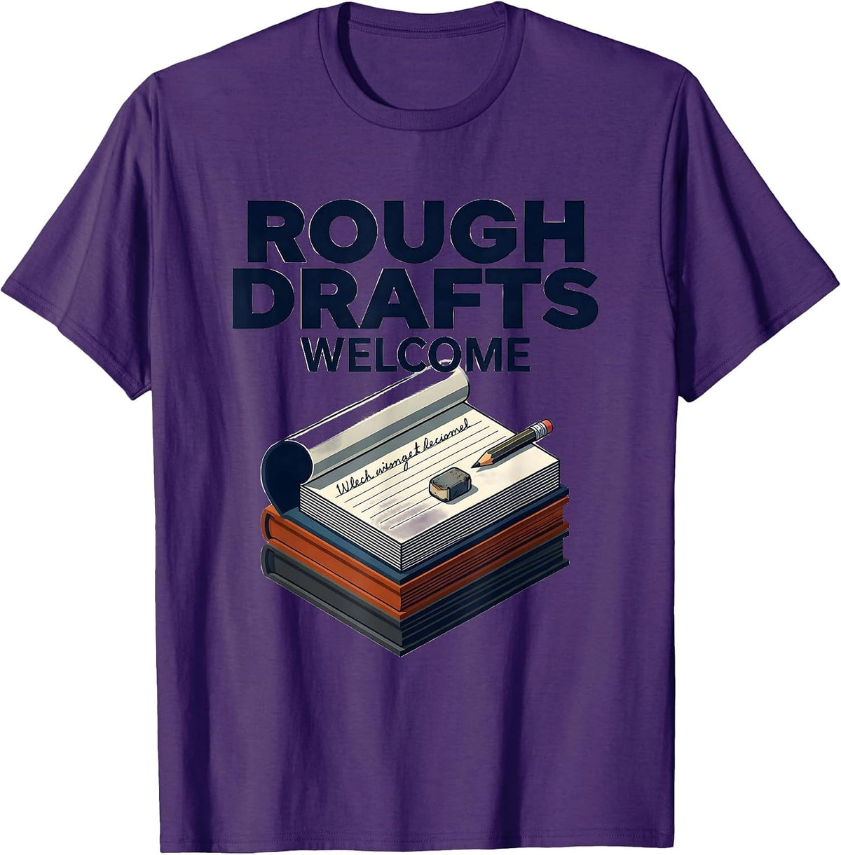 Rough Drafts Welcome Growth Mindset Teacher Classroom T-Shirt - Purple