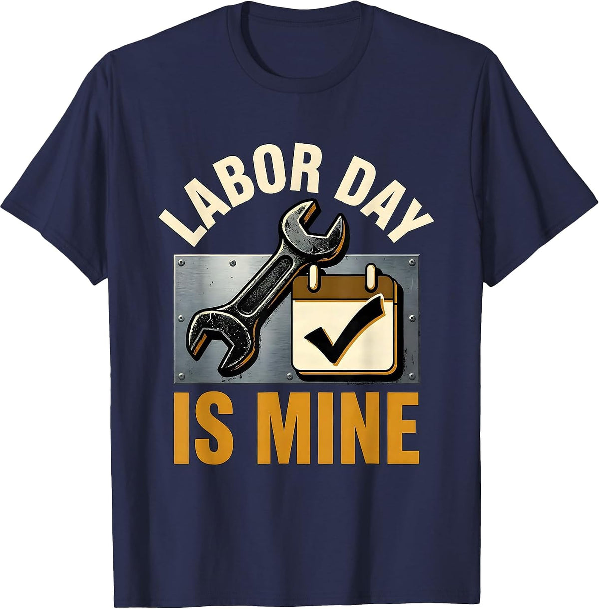 Men's Labor Day Is Mine Funny Tradesman Workshop Labor Day Humor T-Shirt - Navy Blue
