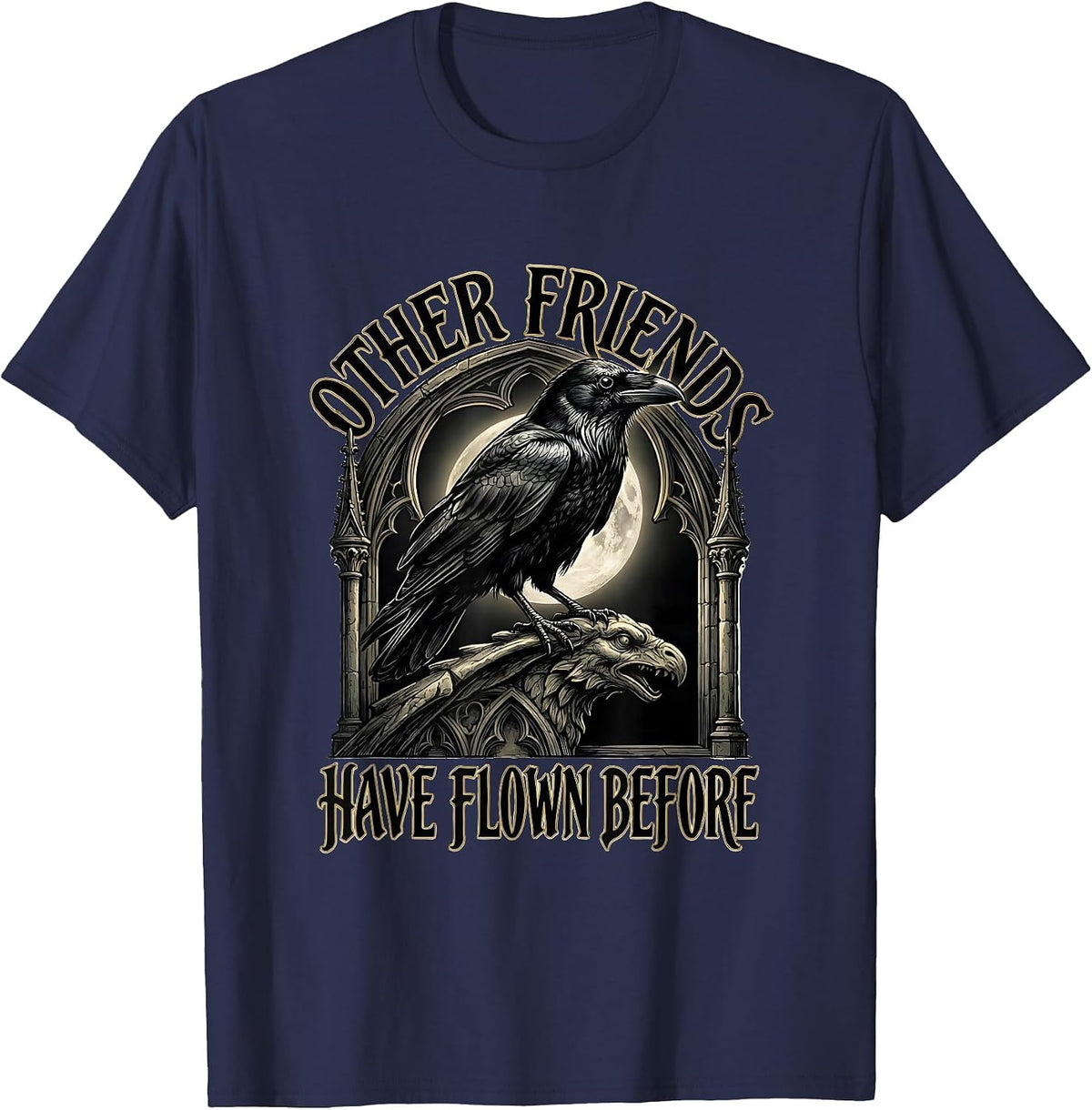 Other Friends Have Flown Before Gothic Edgar Allan Poe Raven T-Shirt - Navy Blue