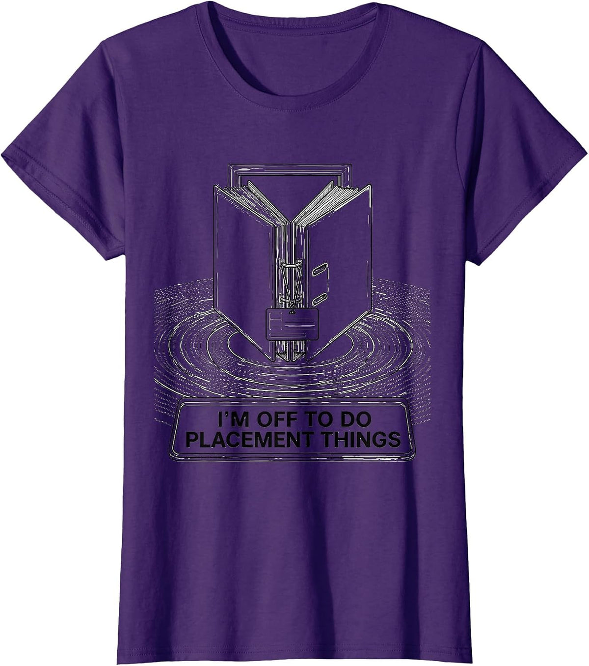 Women's I'm Off To Do Placement Things Funny Social Worker Advocacy T-Shirt - Purple