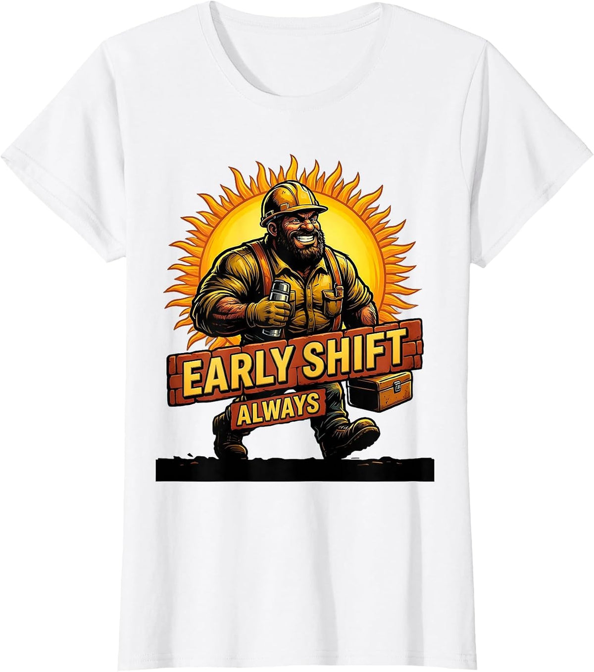 Early Shift Always Blue Collar Worker Design T-Shirt - White