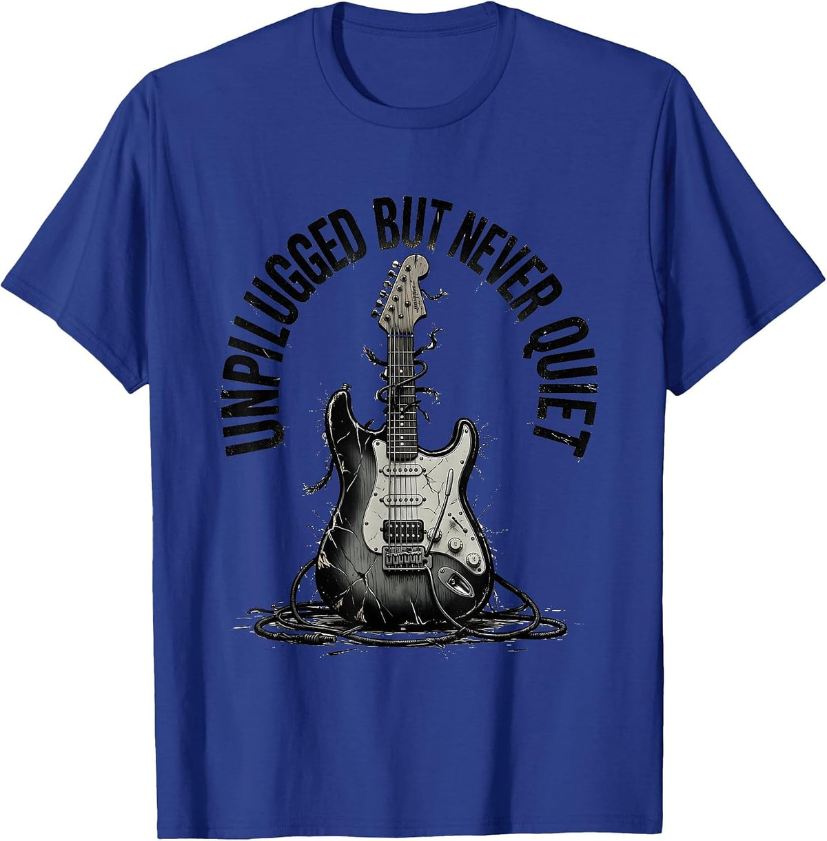 Unplugged But Never Quiet Grunge Music Design T-Shirt - Royal Blue