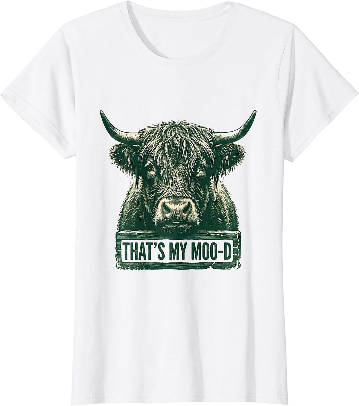 Women's That's My Moo-d Funny Highland Cow Humor Novelty T-Shirt - White