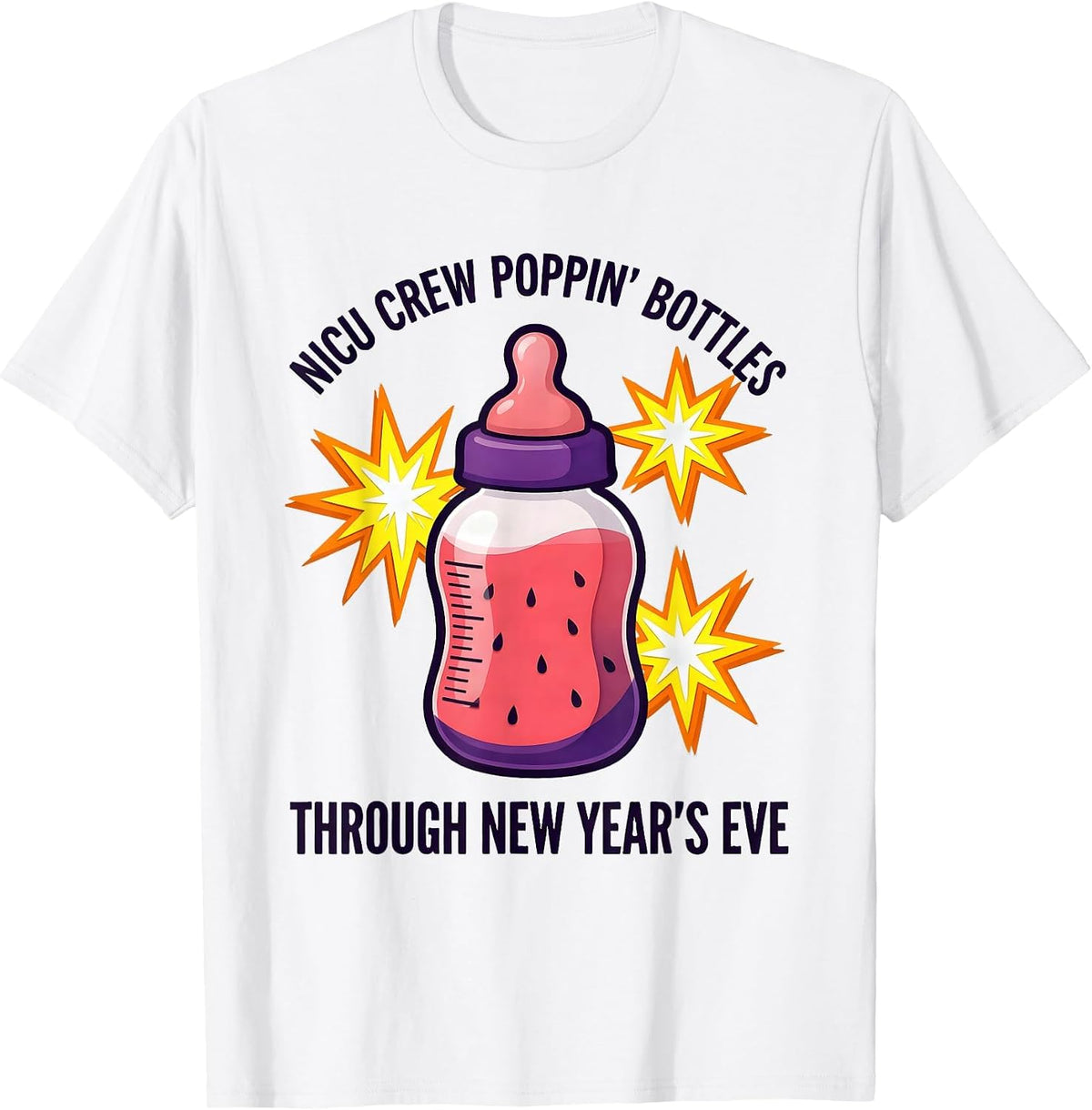 Men's NICU Crew Poppin' Bottles Through New Year's Eve Nurse T-Shirt - White