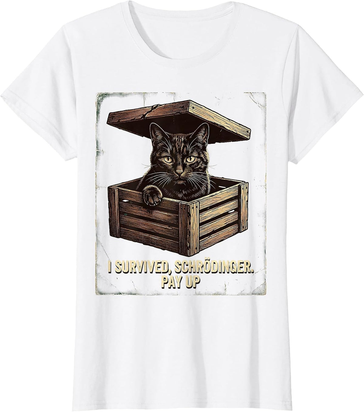 Women's I Survived, Schrödinger. Pay Up Vintage Science Teacher T-Shirt - White