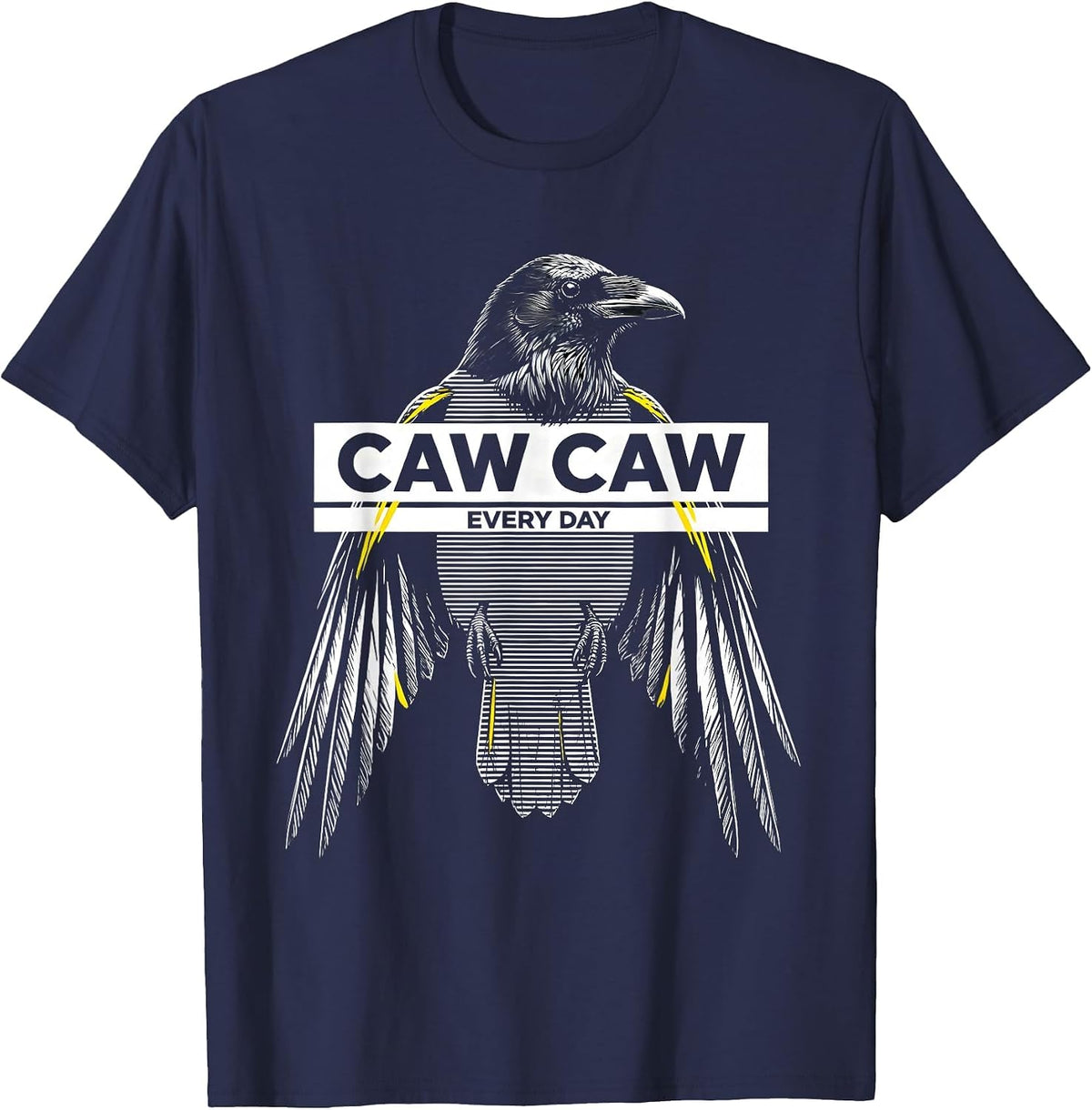 Men's Caw Caw Every Day Crow Bird Lover Design T-Shirt - Navy Blue