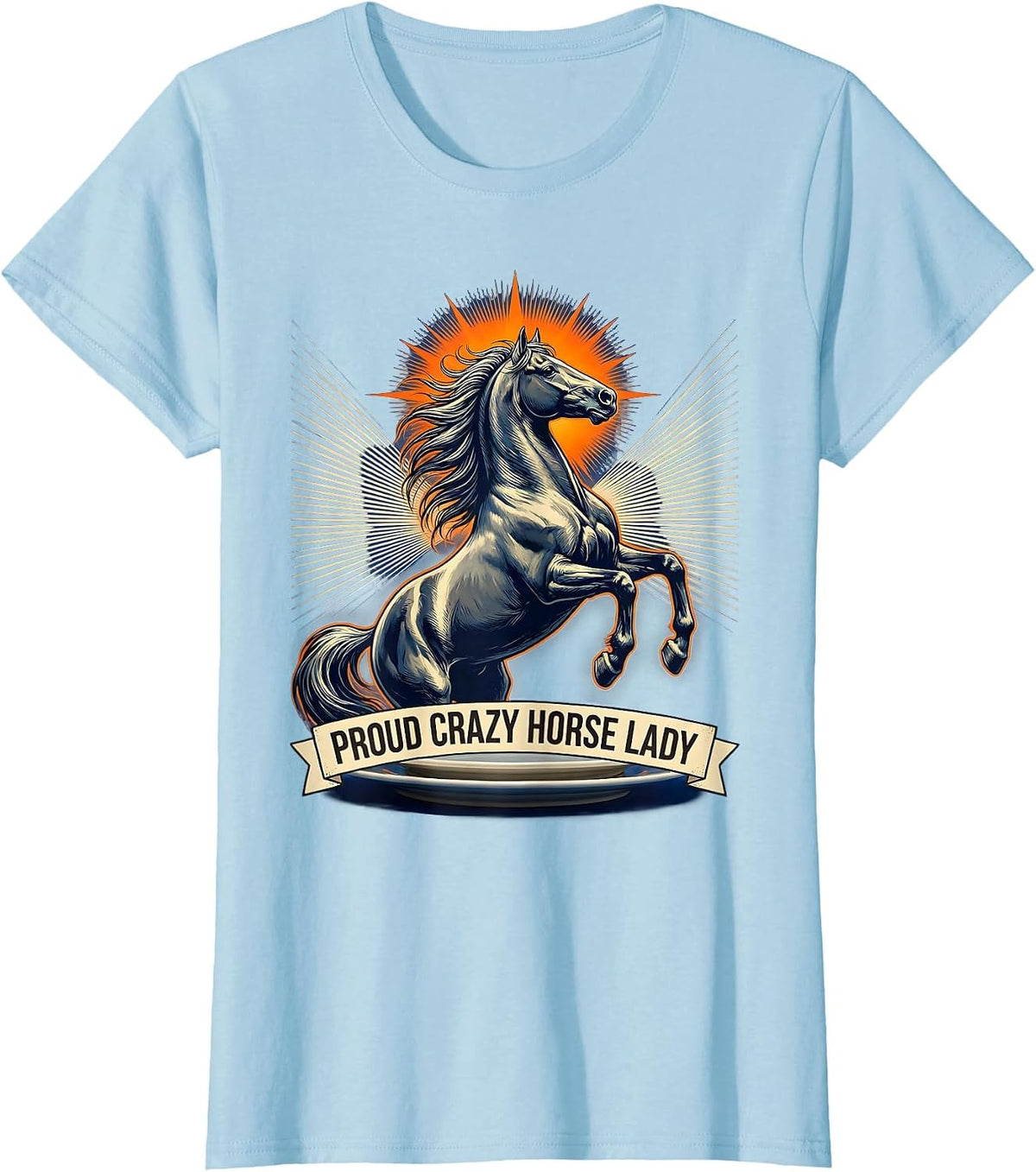 Women's Proud Crazy Horse Lady Equestrian Design T-Shirt - Baby Blue