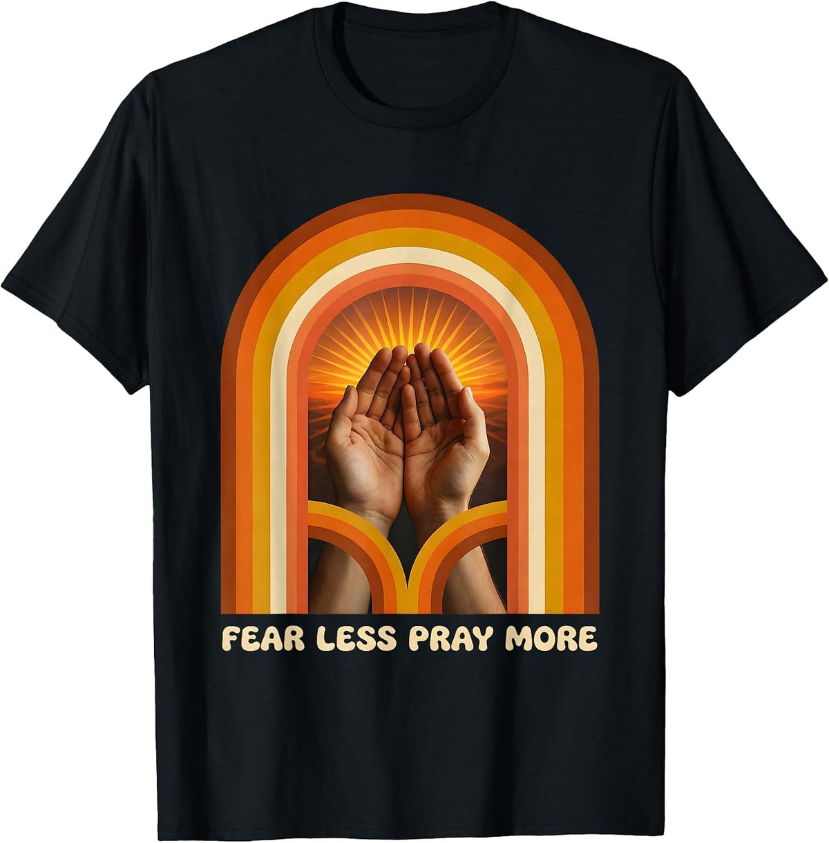 Men's Fear Less Pray More Faith Over Fear Design T-Shirt - Black
