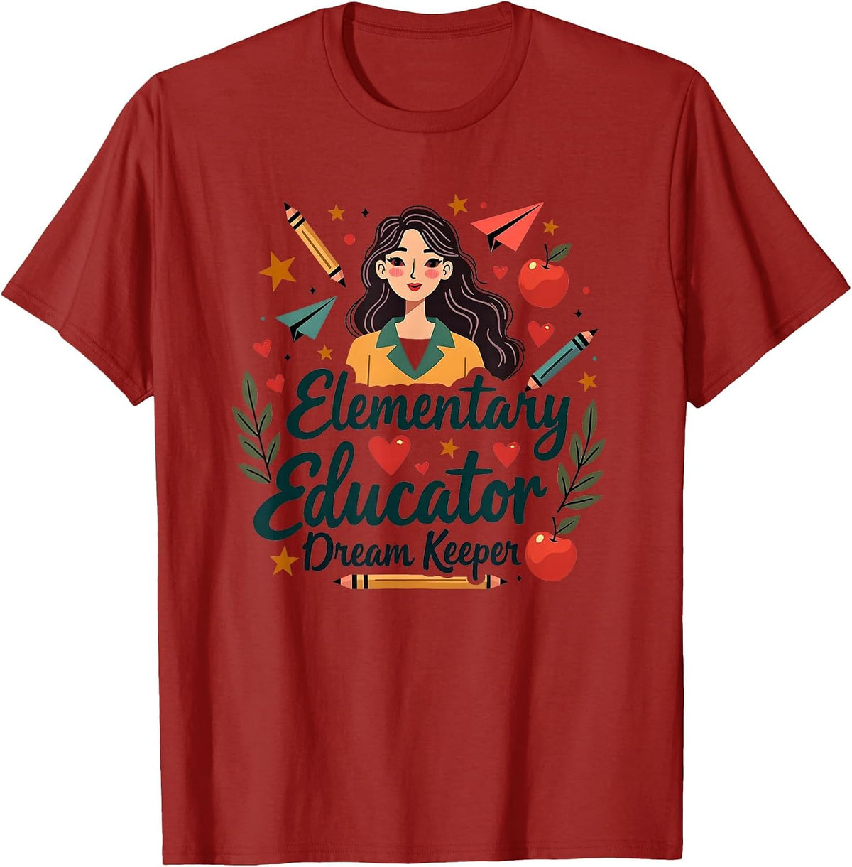Elementary Educator Dream Keeper Design T-Shirt - Cranberry Red