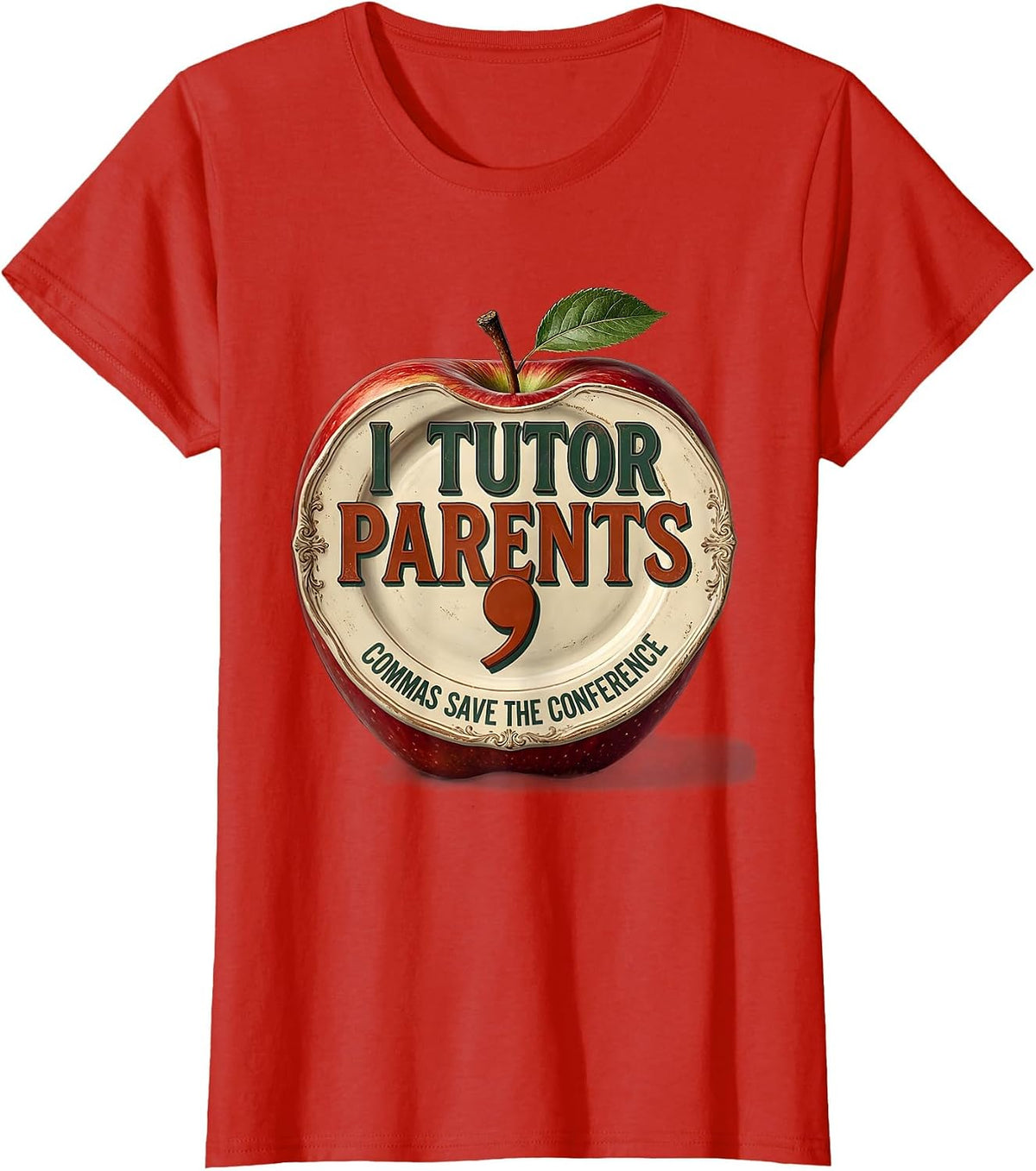 I Tutor, Parents — Commas Save The Conference Funny T-Shirt - Red