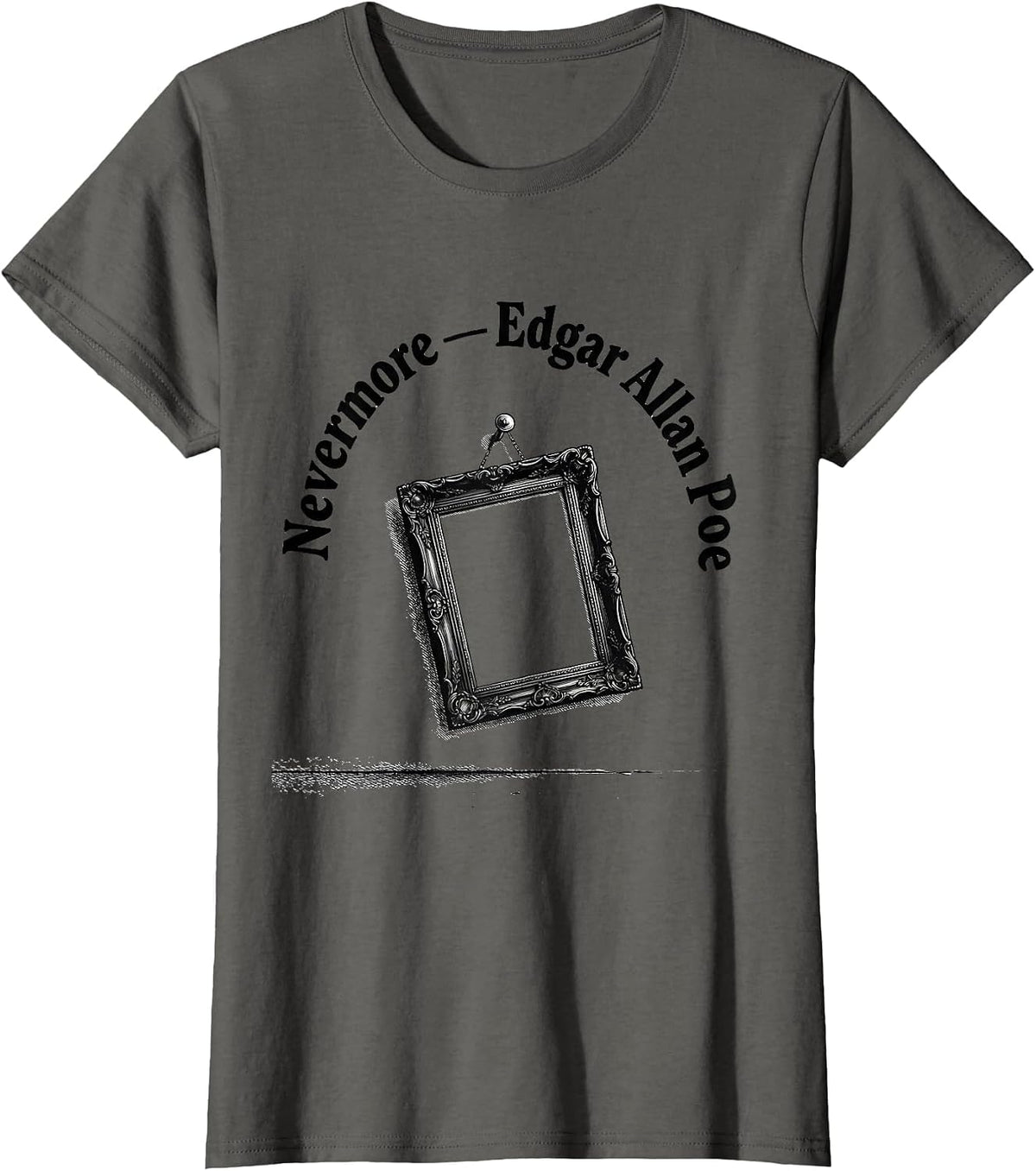 Women's Nevermore Edgar Allan Poe Literary Fan Quote Gothic Humor T-Shirt - Asphalt Grey